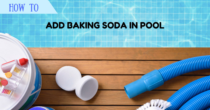 how to add baking soda in pool