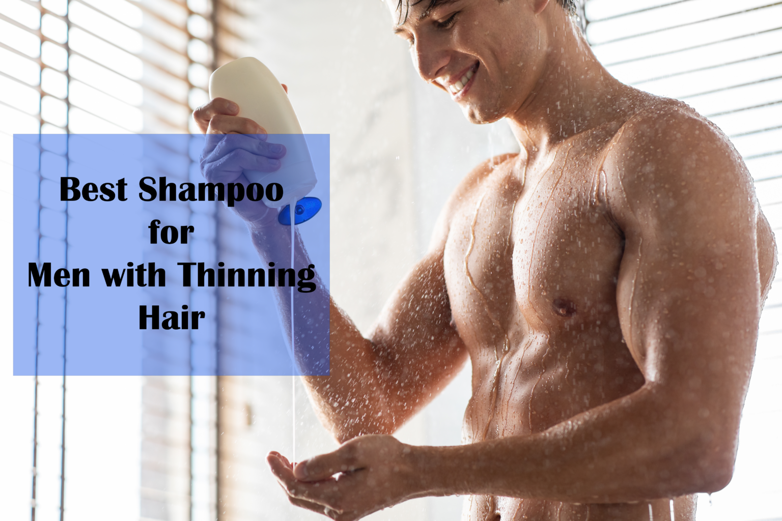 Best Shampoo for Thinning Hair Men - Health Style Hub